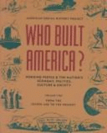 Who Built America? Volume Two