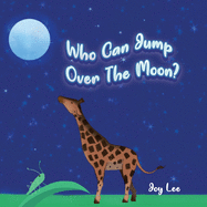 Who Can Jump Over The Moon?