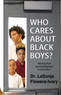 Who Cares About Black Boys