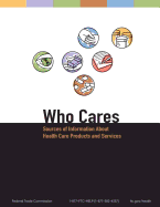 Who Cares: Sources of Information about Health Care Products and Services