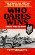 Who Dares Wins: The Story of the SAS, 1950-92