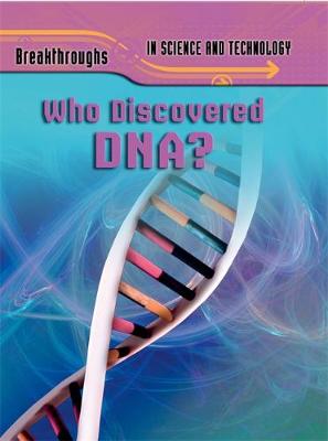 Who Discovered DNA? - Vaughn, Jenn