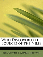 Who Discovered the Sources of the Nile?