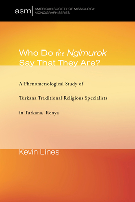 Who Do the Ngimurok Say That They Are? - Lines, Kevin
