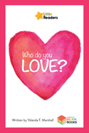 Who Do You Love?