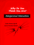 Who Do You Think You Are? Interpersonal Interactions