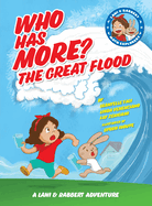 Who Has More? the Great Flood: A Lani and Rabbert Adventure