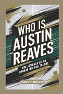 Who is Austin Reaves: The Journey of an Undrafted NBA Talent