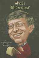 Who Is Bill Gates?