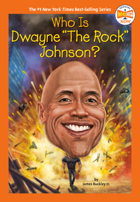 Who Is Dwayne the Rock Johnson? - Buckley, James, and Who Hq