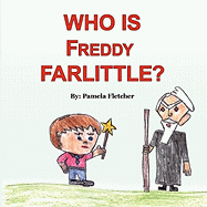 Who is Freddy Farlittle?