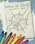 Who Is God? Coloring Book - 