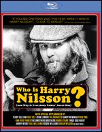 Who Is Harry Nilsson (And Why Is Everybody Talkin' About Him)? [Blu-ray] - John Scheinfeld