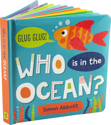 Who Is in the Ocean? Board Book - Abbott, Simon