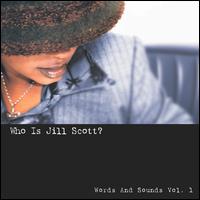 Who Is Jill Scott? Words and Sounds, Vol. 1 - Jill Scott