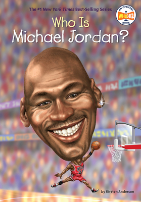 Who Is Michael Jordan? - Anderson, Kirsten, and Who Hq