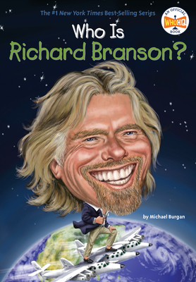 Who Is Richard Branson? - Burgan, Michael, and Who Hq