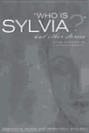 Who Is Sylvia? and Other Stories: Case Studies in Psychotherapy