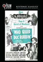 Who Killed Doc Robbin? - Bernard Carr