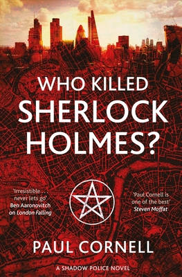 Who Killed Sherlock Holmes? - Cornell, Paul