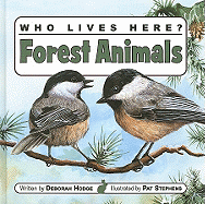 Who Lives Here? Forest Animals