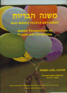 Who Makes People Different?: Jewish Perspective on People with Disabilities