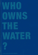 Who Owns the Water?