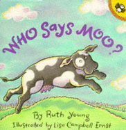 Who Says Moo? - Young, Ruth