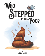 Who Stepped in the Poo?!