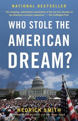 Who Stole the American Dream? - Smith, Hedrick