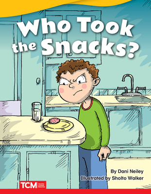 Who Took the Snacks? - Neiley, Dani