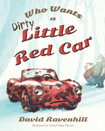 Who Wants a Dirty Little Red Car