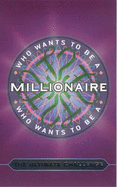 Who Wants To Be A Millionaire? The Ultimate Challenge