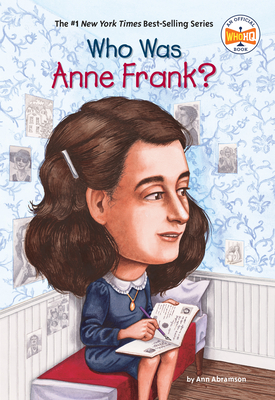 Who Was Anne Frank? - Abramson, Ann, and Who Hq