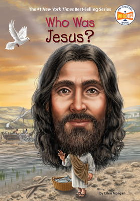 Who Was Jesus? - Morgan, Ellen, and Who Hq