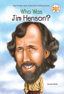Who Was Jim Henson? - Holub, Joan, and Who Hq