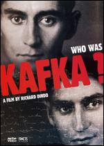 Who Was Kafka? - Richard Dindo