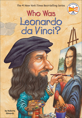 Who Was Leonardo da Vinci? - Edwards, Roberta