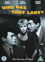 Who Was That Lady? - George Sidney