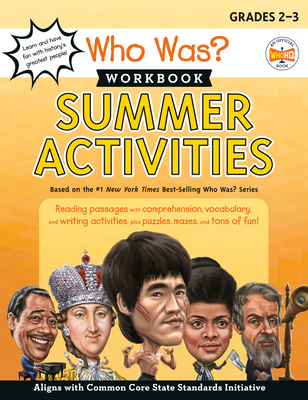 Who Was? Workbook: Summer Activities - Nichols, Catherine