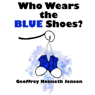 Who Wears the Blue Shoes?