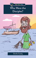 Who Were the Disciples?