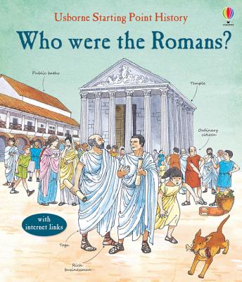 Who Were the Romans? - Cox, Phil Roxbee