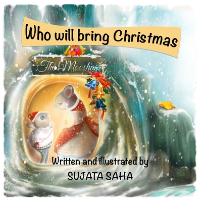 Who will bring Christmas - Saha, Sujata