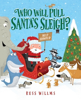 Who Will Pull Santa's Sleigh?: A Christmas Holiday Book for Kids - 