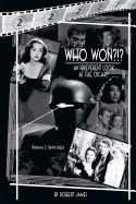 Who Won?!? an Irreverent Look at the Oscars, Volume 2: 1944-1952