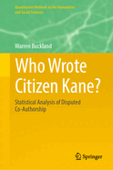 Who Wrote Citizen Kane?: Statistical Analysis of Disputed Co-Authorship