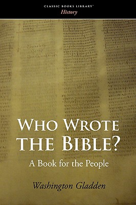 Who Wrote the Bible? - Gladden, Washington