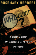 Whodunit?: A Who's Who in Crime and Mystery Writing