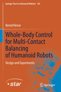 Whole-Body Control for Multi-Contact Balancing of Humanoid Robots: Design and Experiments